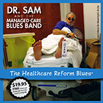 Healthcare Reform Blues